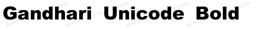 Gandhari Unicode Bold字体转换